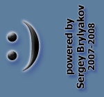 :) powered by Sergey Brylyakov 2007-2008